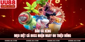 Bắn Cá UU88 - Ngư Trường Săn Xu Tuyệt Đỉnh, Đủ Mọi Level