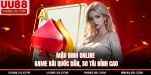 Game Bài UU88 - Siêu Phẩm Đấu Trí, Săn Thưởng Đạt Triệu Đồng