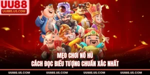 Nổ Hũ UU88 - Sảnh Game Chuyên Nghiệp Đỉnh Cao Nhất